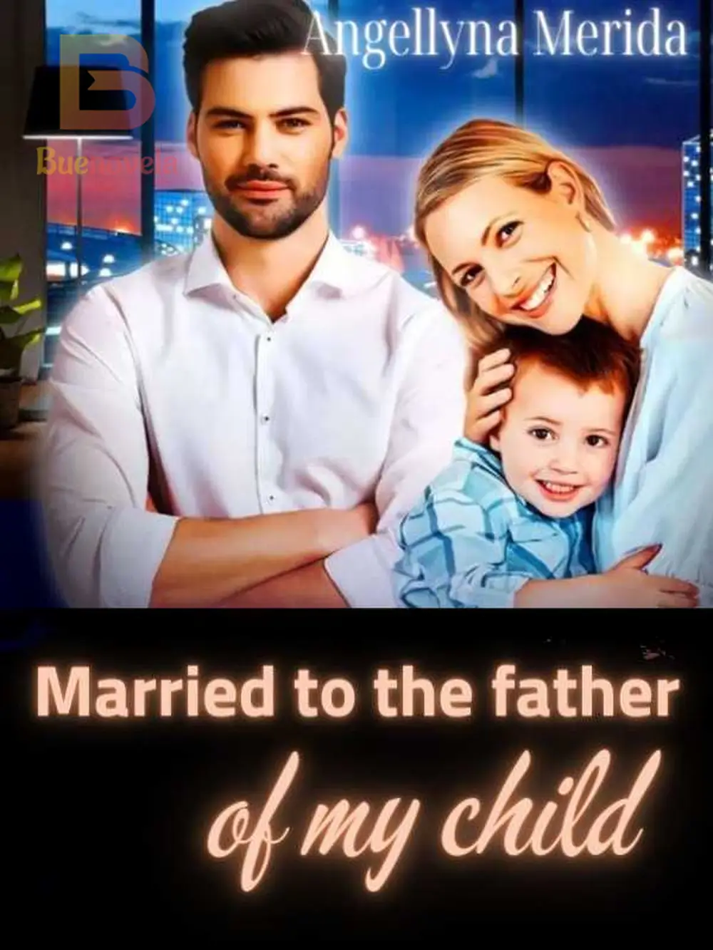 Married to the father of my child por Angellyna Merida para ler online ...