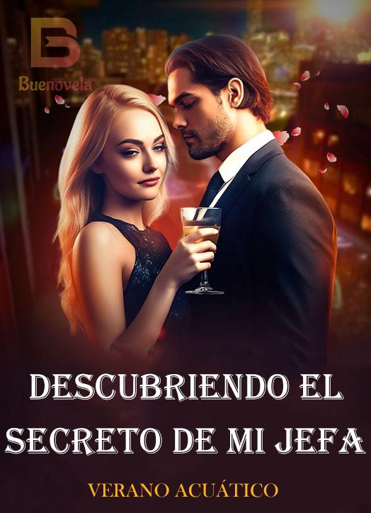 Descubriendo el secreto de Mi Jefa