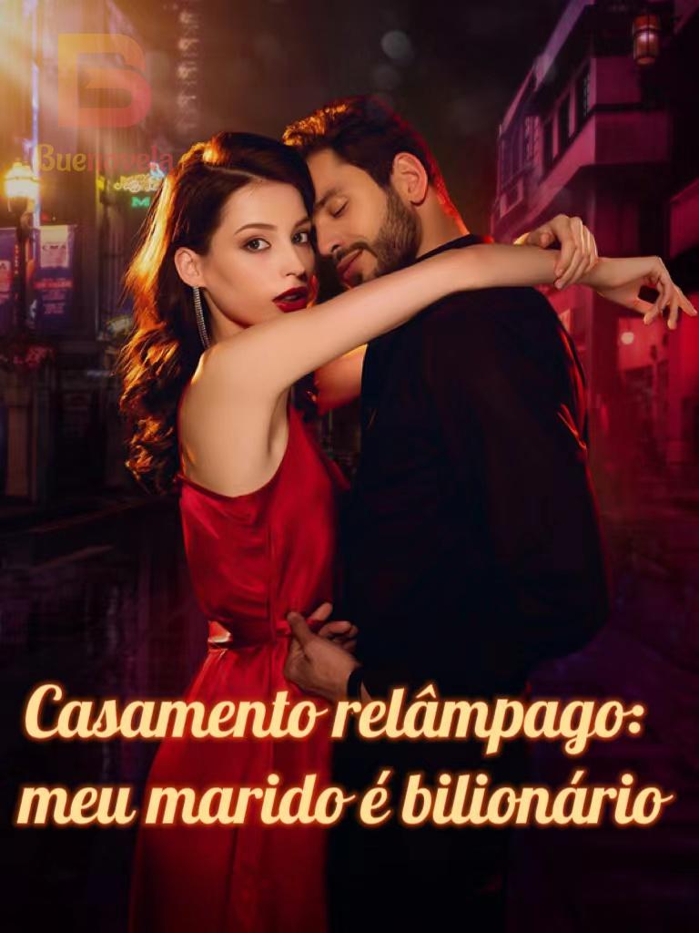 Casamento relâmpago: meu marido é bilionário