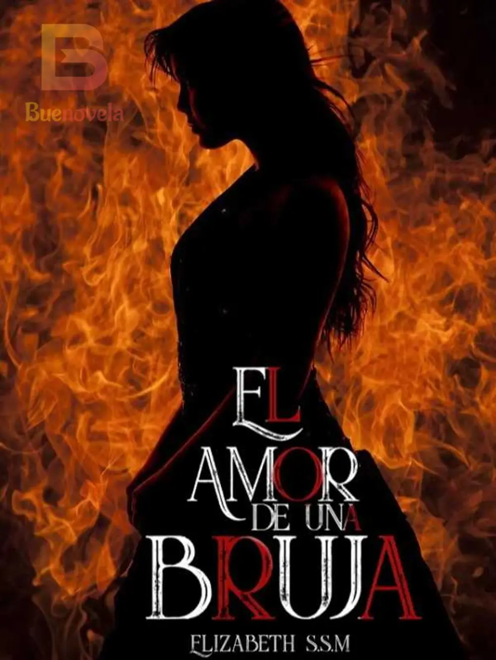El Amor De Una Bruja De Elizabeth Ssm Para Leer En Línea Gratis Buenovela