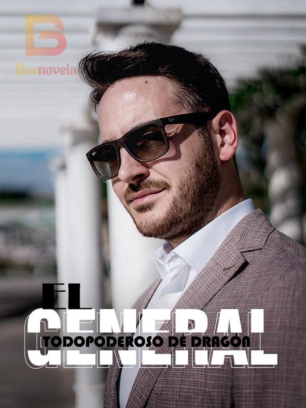 El General Todopoderoso de Dragón