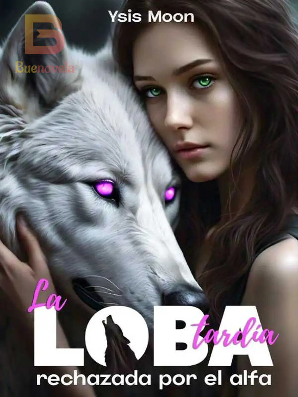 La Loba Tard a Rechazada Por El Alfa 22 Dudas Y Emociones Novela Y la-loba-tard-a-rechazada-por-el-alfa-22-dudas-y-emociones-novela-y