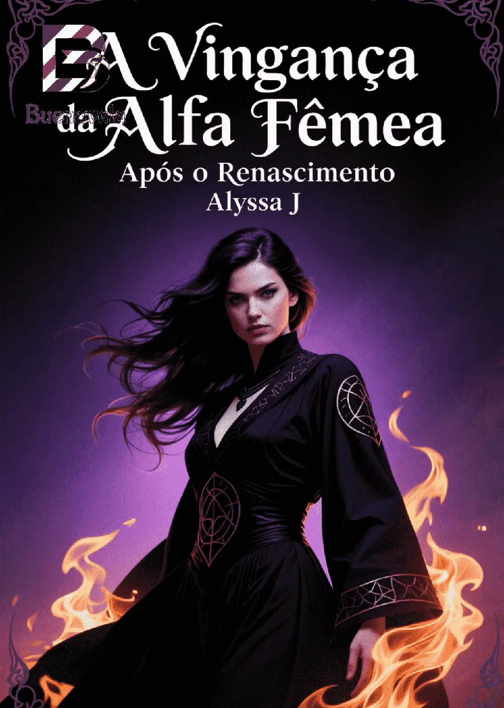 A Vingança da Alfa Fêmea Após o Renascimento por Alyssa J para ler ...