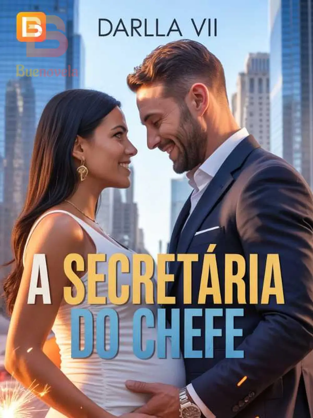 A Secretária do Chefe por Darlla Vi para ler online grátis - BueNovela