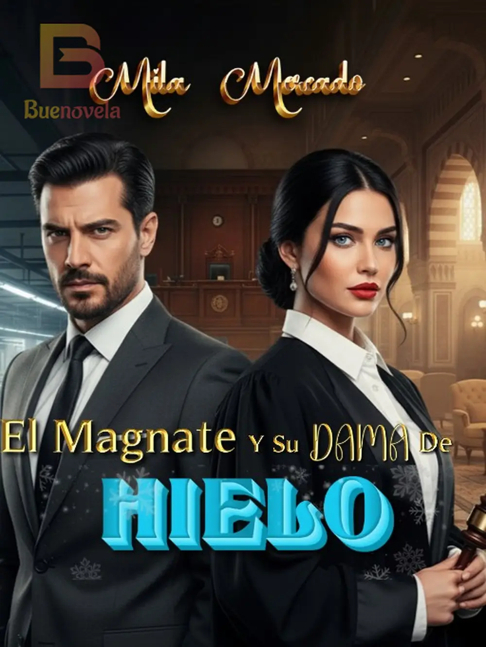 El Magnate Y Su Dama De Hielo - Capítulo 50 Novela y PDF en línea por ...
