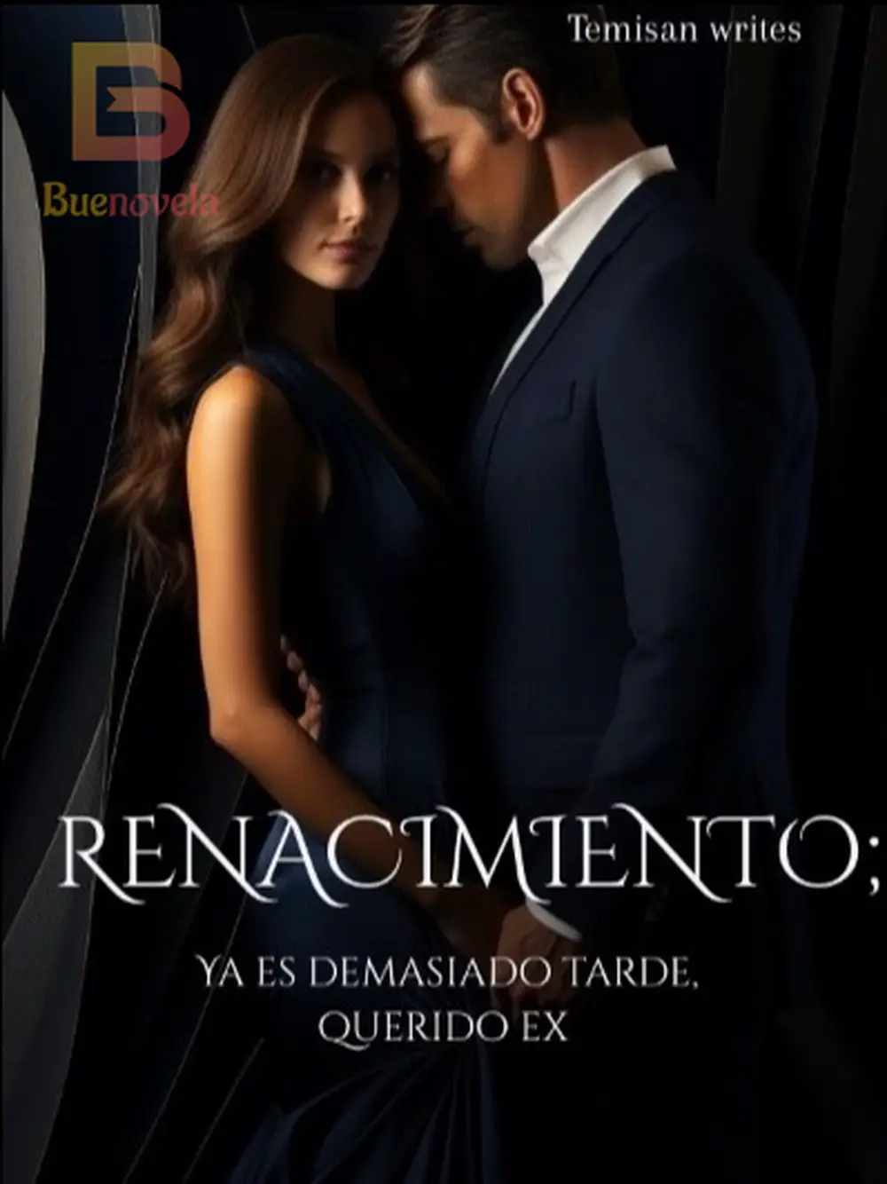 RENACIMIENTO; ya es demasiado tarde, querido ex - Eight O’Clock Novela ...