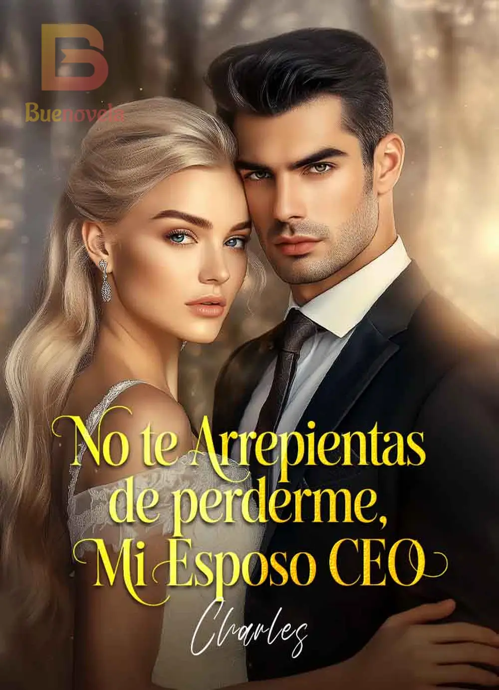 No te arrepientas de perderme, mi Esposo CEO - EXTRA Novela y PDF en ...